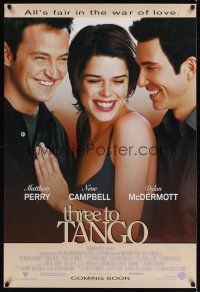 8z740 THREE TO TANGO advance DS 1sh '99 Matthew Perry, Neve Campbell, Dylan McDermott