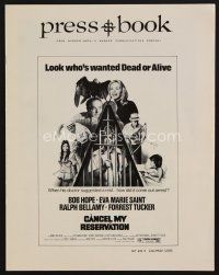 9a256 CANCEL MY RESERVATION pressbook '72 Eva Marie Saint, Bob Hope is wanted dead or alive!