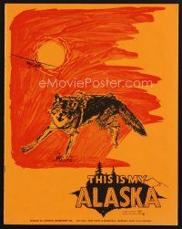 9a316 THIS IS MY ALASKA pressbook '69 Leroy 'Buster' Shebal, hunting documentary!