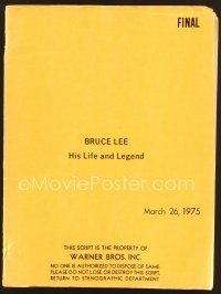 9a205 BRUCE LEE: HIS LIFE & LEGEND revised final draft script March 26, 1975, screenplay by Clouse!