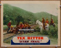 9b737 UTAH TRAIL LC '38 Tex Ritter stops bad guys who are ripping up railroad tracks!