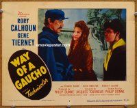 9b758 WAY OF A GAUCHO LC #4 '52 pretty Gene Tierney & Rory Calhoun look at tough Richard Boone!
