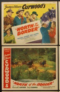 9c258 NORTH OF THE BORDER 8 LCs '46 Russell Hayden, Inez Cooper, James Oliver Curwood story!