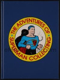 9d042 ADVENTURES OF SUPERMAN COLLECTING hardcover book '88 contains all collectibles over 50 years!