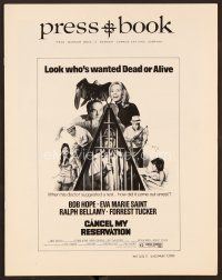 9d309 CANCEL MY RESERVATION pressbook '72 Eva Marie Saint, Bob Hope is wanted dead or alive!