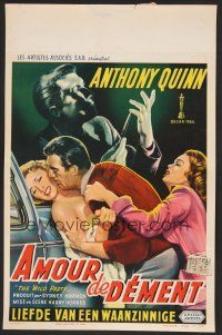 9h527 WILD PARTY Belgian '56 wild artwork of Anthony Quinn attacking woman!