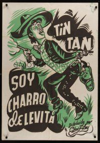 9h116 SOY CHARRO DE LEVITA Mexican export poster R50s wacky art of German Valdez as cowboy Tin-Tan!