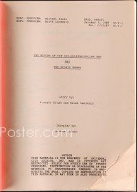 9k239 RETURN OF THE SIX-MILLION-DOLLAR MAN & THE BIONIC WOMAN revised draft TV script '87 by Sloan!