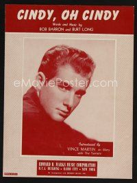 9p293 CINDY, OH CINDY sheet music '56 Bob Barron & Burt Long, portrait of Vince Martin