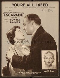 9p314 ESCAPADE sheet music '35 William Powell, Luise Rainer, Virginia Bruce, You're All I Need!