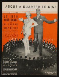 9p331 GO INTO YOUR DANCE sheet music '35 Al Jolson & wife Ruby Keeler, About A Quarter To Nine!