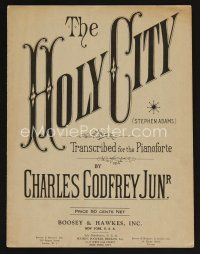 9p359 HOLY CITY sheet music '21 Stephen Adams, Charles Godfrey Jr!