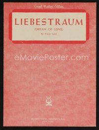 9p384 LIEBESTRAUM: DREAM OF LOVE sheet music '47 Franz Liszt classic arranged by Hugo Frey!
