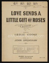 9p389 LOVE SENDS A LITTLE GIFT OF ROSES sheet music '19 ballad by Leslie Cooke & John Openshaw!