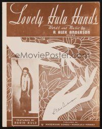 9p390 LOVELY HULA HANDS sheet music '40 R. Alex Anderson, Aggie Auld, sexy hula dancer!