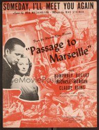 9p427 PASSAGE TO MARSEILLE sheet music '44 Humphrey Bogart & Morgan, Someday, I'll Meet You Again!