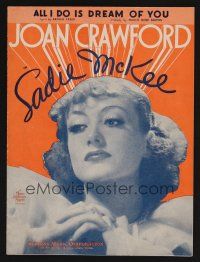 9p449 SADIE McKEE sheet music '34 pretty Joan Crawford, All I Do Is Dream of You!