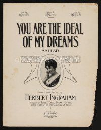 9p550 YOU ARE THE IDEAL OF MY DREAMS sheet music '10 Herbert Ingraham, Lydia Barry portrait!
