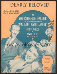 9p552 YOU WERE NEVER LOVELIER sheet music '42 Rita Hayworth & Fred Astaire, Dearly Beloved!