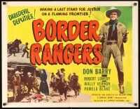 9s409 BORDER RANGERS 1/2sh '50 Don 'Red' Barry, Robert Lowery, a last stand for justice!