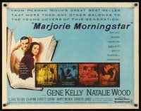 9s615 MARJORIE MORNINGSTAR 1/2sh '58 Gene Kelly, Natalie Wood, from Herman Wouk's novel!