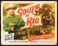 9s747 SOUTH OF RIO style A 1/2sh '49 cool image of Texas Ranger Monte Hale pointing gun!