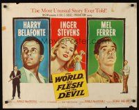 9s807 WORLD, THE FLESH & THE DEVIL style A 1/2sh '59 Inger Stevens, Harry Belafonte & Mel Ferrer!