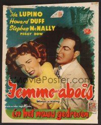 9y785 WOMAN IN HIDING Belgian '50 Bos art of Ida Lupino grabbed by crazy husband Stephen McNally!
