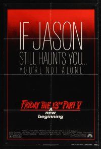 1a335 FRIDAY THE 13th PART V 1sh '85 A New Beginning, Jason still haunts you, horror sequel!