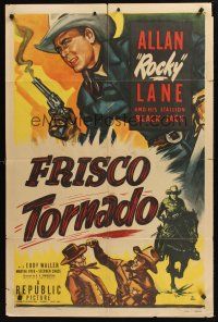1a339 FRISCO TORNADO 1sh '50 cool art of cowboy Allan Rocky Lane and his stallion Black Jack!