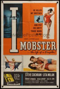 1a479 I MOBSTER 1sh '58 Roger Corman, he killed her brother and put his dirty trade mark on her!