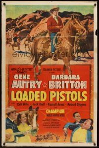 1a566 LOADED PISTOLS 1sh '49 Gene Autry playing guitar, fighting & riding Champion!