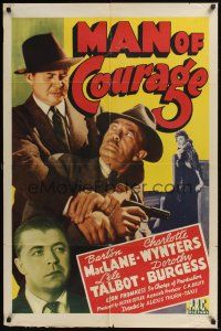 1a598 MAN OF COURAGE 1sh '43 district attorney Barton MacLane stops mob boss Lyle Talbot!
