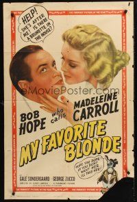 1a640 MY FAVORITE BLONDE style A 1sh '42 great image of Bob Hope seduced by sexy Madeleine Carroll!