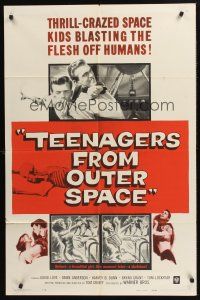 1a881 TEENAGERS FROM OUTER SPACE 1sh '59 thrill-crazed hoodlums on a horrendous ray-gun rampage!
