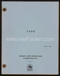 1c169 TAPS script April 4, 1981, screenplay by Darryl Ponicsan!