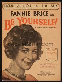 1e737 BE YOURSELF sheet music '30 Fannie Brice, Robert Armstrong, Kickin' A Hole In The Sky!