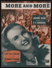 1e750 CAN'T HELP SINGING sheet music '44 Deanna Durbin in her Technicolor triumph, More And More!