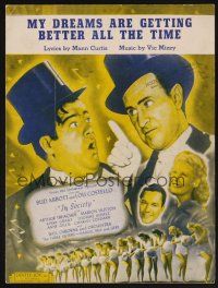 1e803 IN SOCIETY sheet music '44 Abbott & Costello, My Dreams Are Getting Better All the Time!