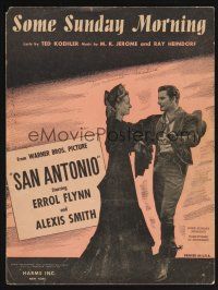 1e863 SAN ANTONIO sheet music '45 Alexis Smith & Errol Flynn, Some Sunday Morning!