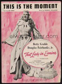 1e892 THAT LADY IN ERMINE sheet music '48 sexiest Betty Grable, This Is the Moment!