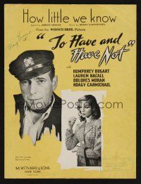 1e905 TO HAVE & HAVE NOT sheet music '44 Humphrey Bogart, sexy Lauren Bacall, How Little We Know!