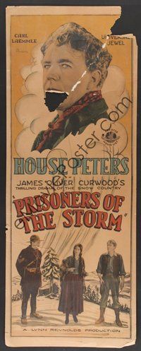 1s170 PRISONERS OF THE STORM insert '26 House Peters in James Oliver Curwood's thrilling drama!