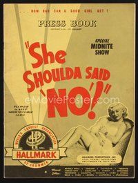 1t147 SHE SHOULDA SAID NO pressbook '50 mistakes of a Kansas blonde, how bad can a good girl get!