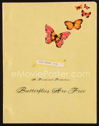 1t215 BUTTERFLIES ARE FREE shooting script August 16, 1971, screenplay by Leonard Gershe!