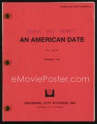 1t220 CROSS MY HEART revised final draft script December 1, 1986, An American Date!