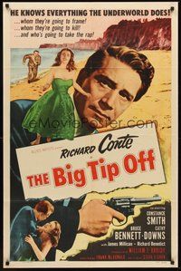 1w094 BIG TIP OFF 1sh '55 Richard Conte knows everything the underworld does, film noir!