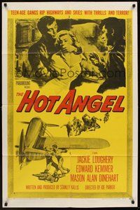 1w421 HOT ANGEL 1sh '58 teenage hot rod rebel gangs rip highways & skies w/thrills & terror!