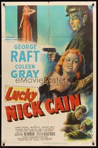 1w555 LUCKY NICK CAIN 1sh '51 great noir art of George Raft with gun & sexy Coleen Gray!