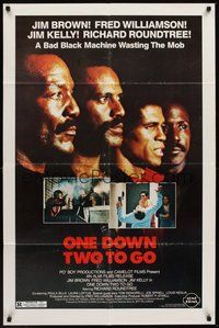 1w672 ONE DOWN, TWO TO GO 1sh '82 Fred Williamson, Richard Roundtree, Jim Kelly & Jim Brown!